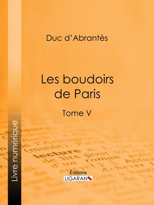 cover image of Les Boudoirs de Paris, Tome V